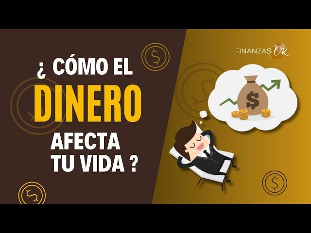 ¿Cómo afecta el dinero a tu vida? ✔️ Conoce las CLAVES PARA PROSPERAR (04) | Finanzas Ok